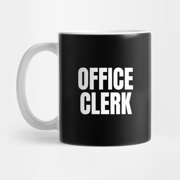 Office Clerk - Simple Bold Text by SpHu24
